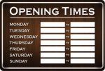 Opening Times Sign 348896